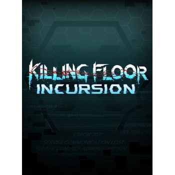 Killing Floor Incursion