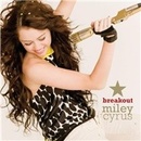 Miley Cyrus - Breakout