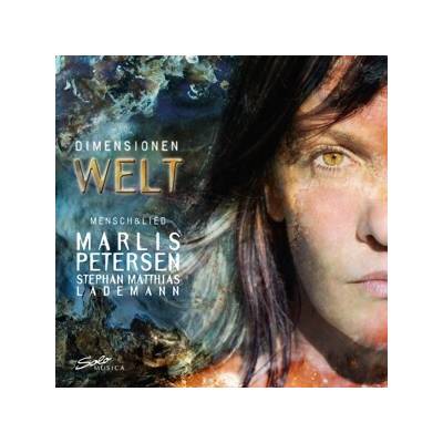 Marlis Petersen - Dimensionen Welt; Mensch Lied CD