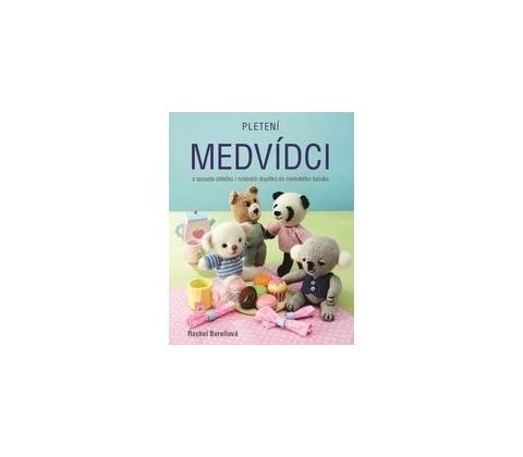 Pletení medvídci