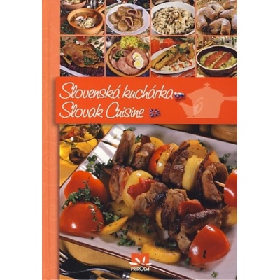 Slovensk á kuchárka Slovak Cuisine 2. vydanie