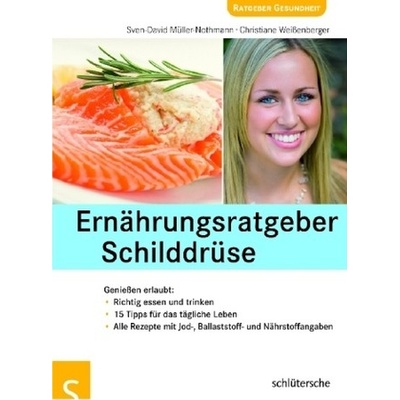 Ernährungsratgeber Schilddrüse