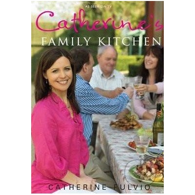 Catherine\'s Family Kitchen - Catherine Fulvio