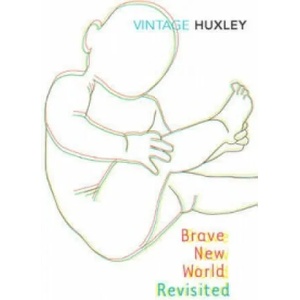 Brave new World Revisited | Aldous Huxley (2006)