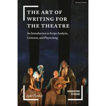 Art of Writing for the Theatre