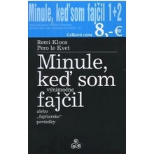 Minule, keď som fajčil 1 + 2 - Remi Kloos, Pero le Kvet