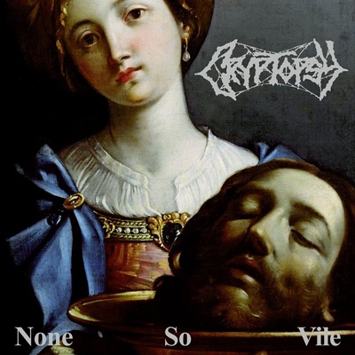 Cryptopsy - None So Vile (CD) (0822603008173)