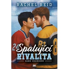 Spalující rivalita - Rachel Reid