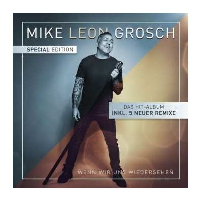 Mike Leon Grosch - Wenn Wir Uns Wiedersehen CD