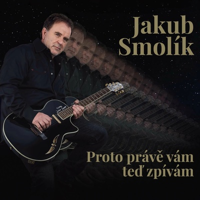 Jakub Smolík - Proto právě vám teď zpívám LP