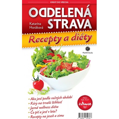 Oddelená strava - Recepty a diéty 2. vydanie