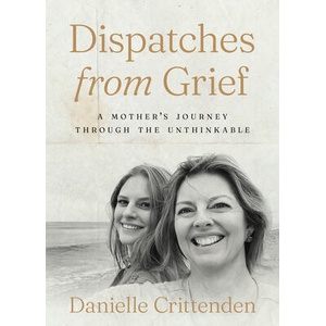 Dispatches from Grief (ISBN: 9781964378114)