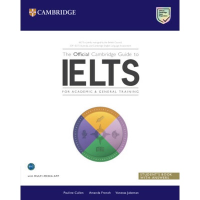 The Official Cambridge Guide to IELTS Student's Book with Answers