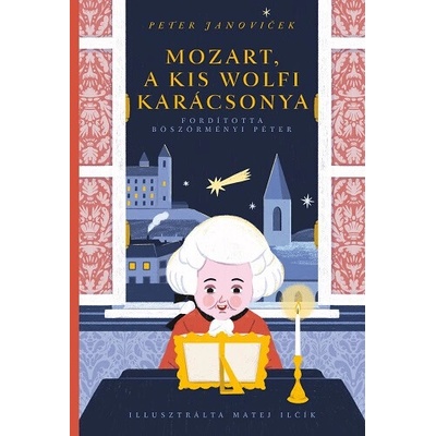 Mozart, a kis Wolfi karácsonya - Peter Janoviček
