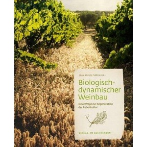 Biologisch-dynamischer Weinbau | Jean-Michel Florin (ISBN: 9783723515839)