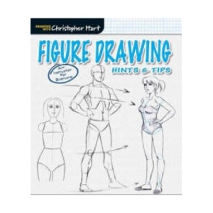 Figure Drawing - Hints & Tips | Christopher Hart (ISBN: 9781942021186)