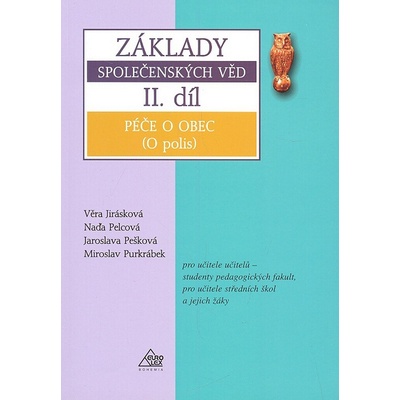 Základy společenských věd II.díl - Jaroslava Pešková a kolektív