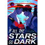 Henry Holt & Company If All the Stars Go Dark | PRINCE SG