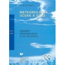 Meteorológia včera a dnes - Šamaj Ferdinand