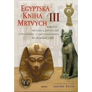 Egyptská kniha mrtvých III Jaromír Kozák