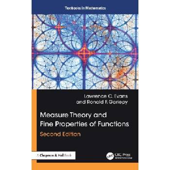 Measure Theory and Fine Properties of Functions, Revised Edition | Evans, Lawrence Craig
