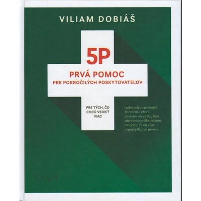 5P - Prvá pomoc pre pokročilých poskytovateľov