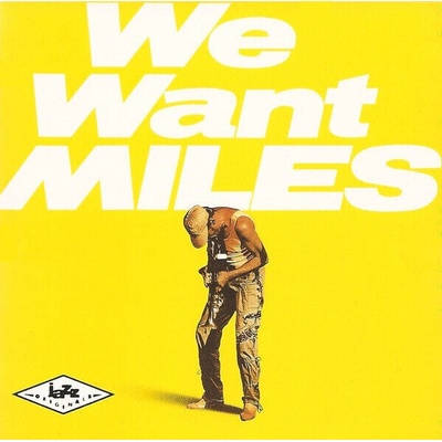 Miles Davis - We Want Miles (Reissue) (CD) (5099746940225)