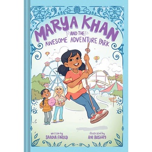 Marya Khan and the Awesome Adventure Park (Marya Khan #4) | Ani Bushry (ISBN: 9781419761225)
