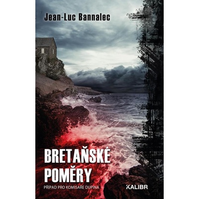 Bretaňské poměry - Jean-Luc Bannalec