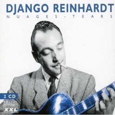 Nuages - Tears - Django Reinhardt CD