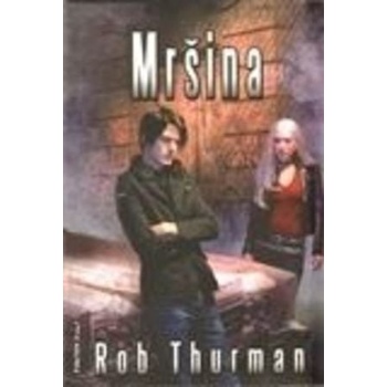 Mršina - Rob Thurman