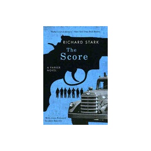 Score | Richard Stark (ISBN: 9780226771045)