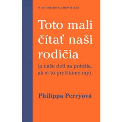 Toto mali čítať naši rodičia | Philippa Perry