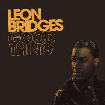 BRIDGES, LEON - GOOD THING CD
