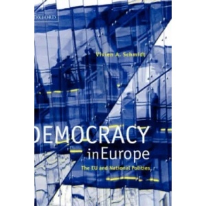 Democracy in Europe | Vivien A. Schmidt (2006)