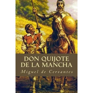 Don Quijote de la Mancha | Miguel De Cervantes (ISBN: 9781535415361)