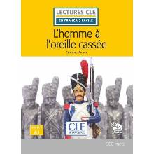 L'homme a l'oreille cassee - Livre + audio telechargeable