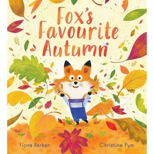Fox's Favourite Autumn (PB) | Christine Pym (ISBN: 9780702313929)