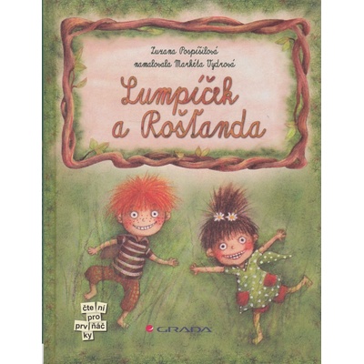 Lumpíček a Rošťanda - Zuzana Pospíšilová