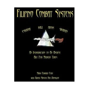 Filipino Combat Systems | Mark, Edward Cody (ISBN: 9781420823332)