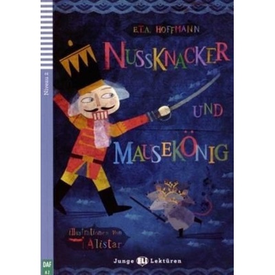 Nussknacker und Mausekönig zjednodušené čítanie v nemčine A2 vr. CD
