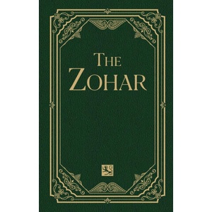 The Zohar Volume 4 | Rabbi Shimon Bar Yochai, Rav Yehuda Ashlag, Rav Michael Berg (ISBN: 9781571891563)