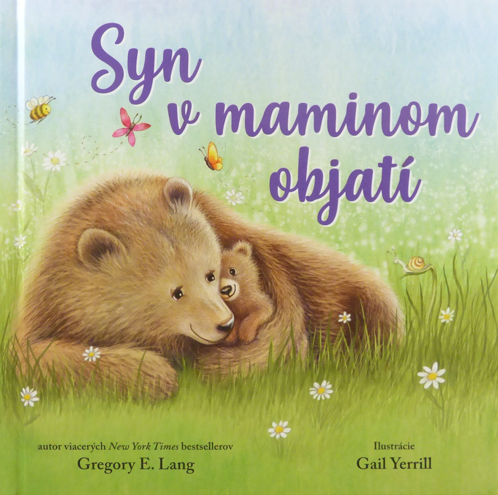 Syn v maminom objatí - Gregory E. Lang, Gail Yerrill (ilustrátor)