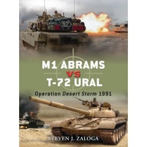 M1 Abrams vs T-72 Ural | Steven Zaloga (ISBN: 9781846034077)