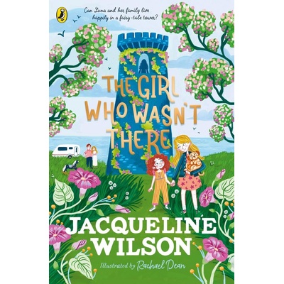 The Girl Who Wasn't There - Jacqueline Wilson