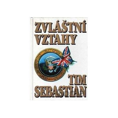 Zvláštní vztahy - Tim Sebastian