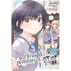 I Made Friends with the Second Prettiest Girl in My Class, Vol. 2 (ISBN: 9798855411287)