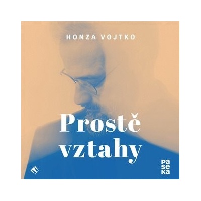 Prostě vztahy CD - Honza Vojtko