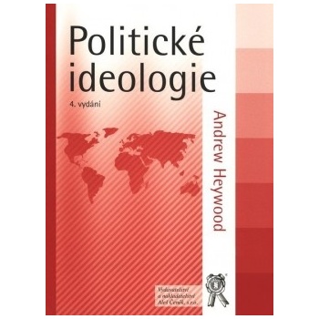 Politické ideologie - Andrew Heywood