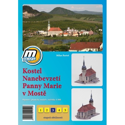 Kostel Nanebevzetí Panny Marie v Mostě Bartoš Milan